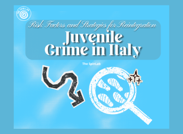 La criminalità minorile in Italia: fattori di rischio e strategie di reinserimento