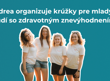Andrea founded an organization for young people with disabilities in Orava: "If we didn't exist, they would just be at home"